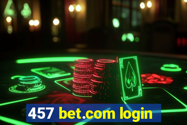 457 bet.com login